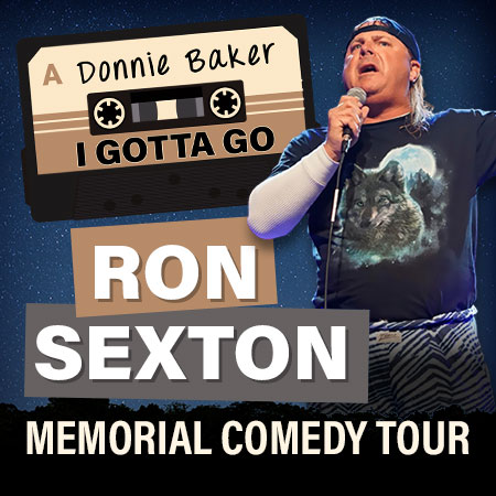Donnie Baker: Ron Sexton Memorial Tour